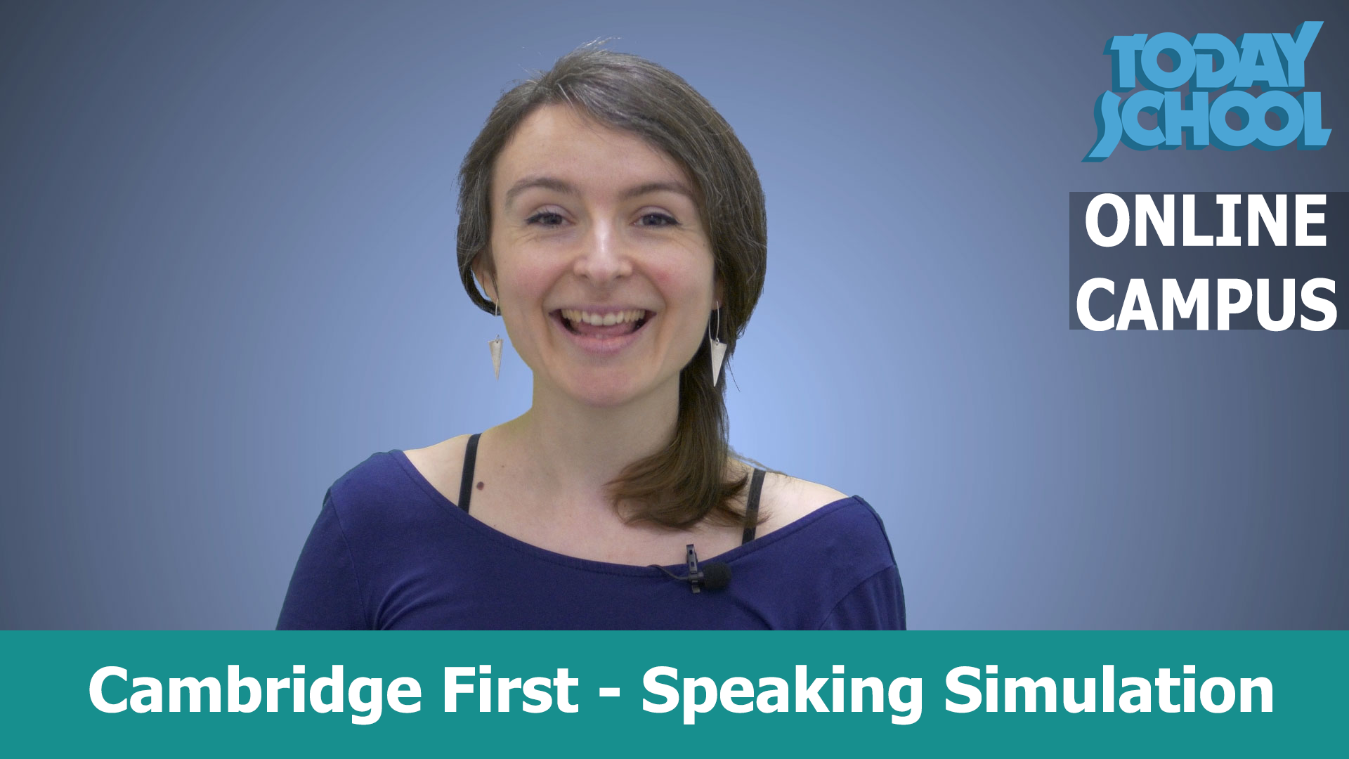 Cambridge First speaking simulation. Today School online campus.